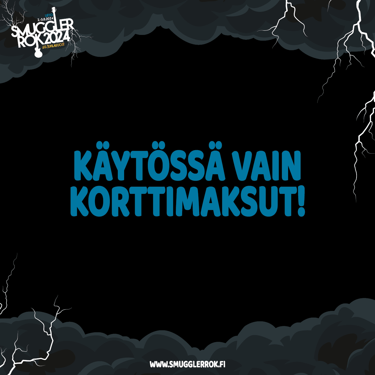 Festivaalialueella on käytössä vain korttimaksut!