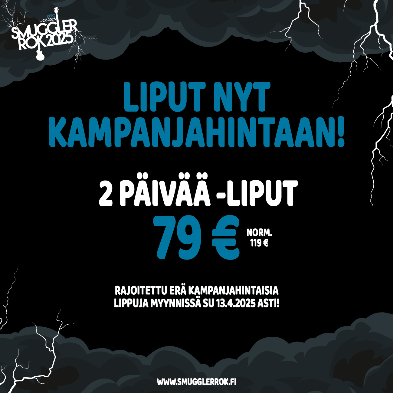 Kahden päivän liput nyt kampanjahintaan!